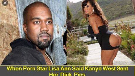 When Porn Star Lisa Ann Said Kanye West Sent Her Dick Pics The State